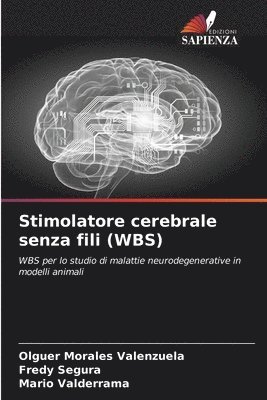 Stimolatore cerebrale senza fili (WBS) 1