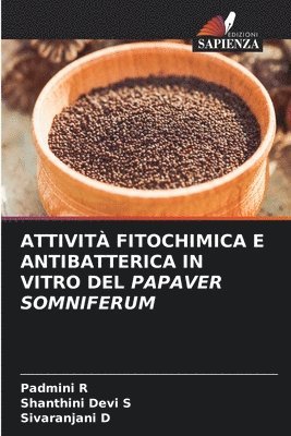 bokomslag Attivit Fitochimica E Antibatterica in Vitro del Papaver Somniferum