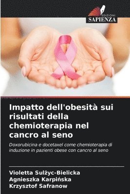 bokomslag Impatto dell'obesità sui risultati della chemioterapia nel cancro al seno