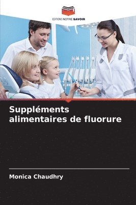 bokomslag Supplments alimentaires de fluorure