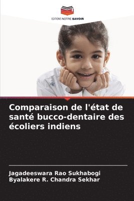 Comparaison de l'état de santé bucco-dentaire des écoliers indiens 1