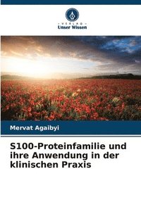 bokomslag S100-Proteinfamilie und ihre Anwendung in der klinischen Praxis