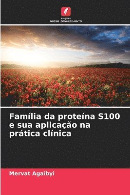 bokomslag Famlia da protena S100 e sua aplicao na prtica clnica