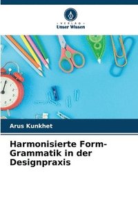 bokomslag Harmonisierte Form-Grammatik in der Designpraxis