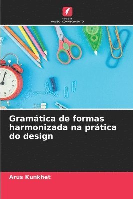 bokomslag Gramática de formas harmonizada na prática do design