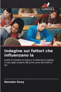 bokomslag Indagine sui fattori che influenzano la