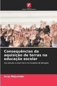 bokomslag Consequncias da aquisio de terras na educao escolar