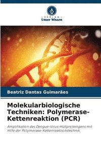 bokomslag Molekularbiologische Techniken: Polymerase-Kettenreaktion (PCR)