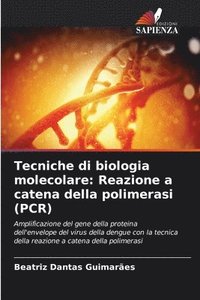 bokomslag Tecniche di biologia molecolare: Reazione a catena della polimerasi (PCR)