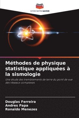 Méthodes de physique statistique appliquées à la sismologie