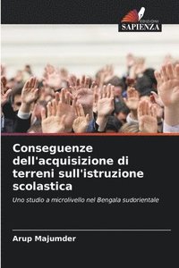 bokomslag Conseguenze dell'acquisizione di terreni sull'istruzione scolastica