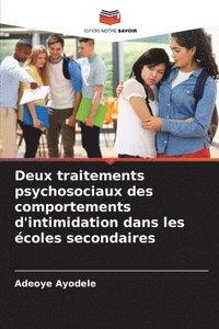 bokomslag Deux traitements psychosociaux des comportements d'intimidation dans les coles secondaires