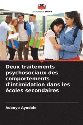 Deux traitements psychosociaux des comportements d'intimidation dans les coles secondaires 1