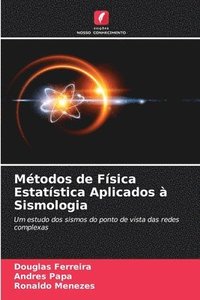 bokomslag Métodos de Física Estatística Aplicados à Sismologia