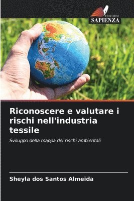 Sheyla Dos Santos Almeida, Sheyla dos Santos Almeida - Riconoscere e valutare i rischi nell'industria tessile, Häftad