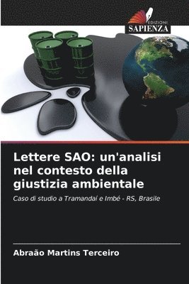 Lettere SAO: un'analisi nel contesto della giustizia ambientale 1