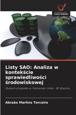 Listy SAO: Analiza w kontek&#347;cie sprawiedliwo&#347;ci &#347;rodowiskowej 1