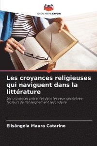 bokomslag Les croyances religieuses qui naviguent dans la littérature