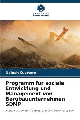 bokomslag Programm fr soziale Entwicklung und Management von Bergbauunternehmen SDMP