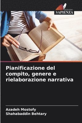 Pianificazione del compito, genere e rielaborazione narrativa