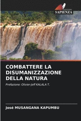 Combattere La Disumanizzazione Della Natura 1