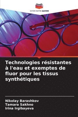 bokomslag Technologies résistantes à l'eau et exemptes de fluor pour les tissus synthétiques