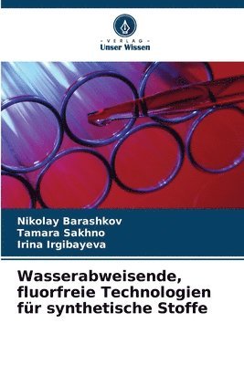 bokomslag Wasserabweisende, fluorfreie Technologien für synthetische Stoffe