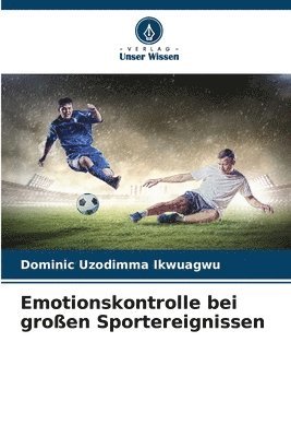 bokomslag Emotionskontrolle bei groen Sportereignissen