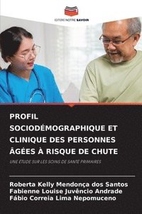 bokomslag Profil Sociodmographique Et Clinique Des Personnes ges  Risque de Chute