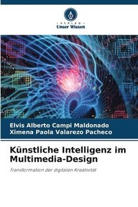 bokomslag Knstliche Intelligenz im Multimedia-Design