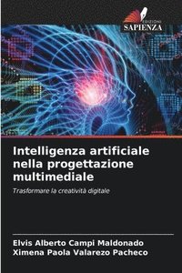 bokomslag Intelligenza artificiale nella progettazione multimediale