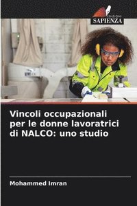 bokomslag Vincoli occupazionali per le donne lavoratrici di NALCO: uno studio