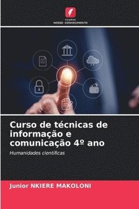 bokomslag Curso de técnicas de informação e comunicação 4° ano