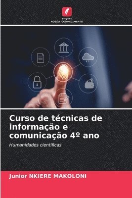 bokomslag Curso de tcnicas de informao e comunicao 4 ano