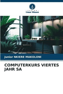 Computerkurs Viertes Jahr Sa 1