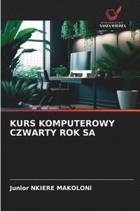 bokomslag Kurs Komputerowy Czwarty Rok Sa