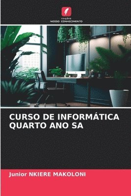 Curso de Informática Quarto Ano Sa 1