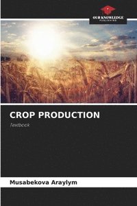 bokomslag Crop Production