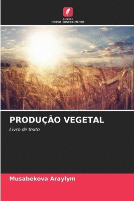 bokomslag Produção Vegetal