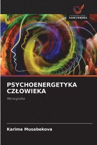 bokomslag Psychoenergetyka Czlowieka