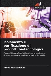 bokomslag Isolamento e purificazione di prodotti biotecnologici