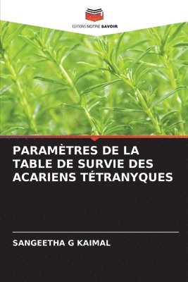 Paramètres de la Table de Survie Des Acariens Tétranyques