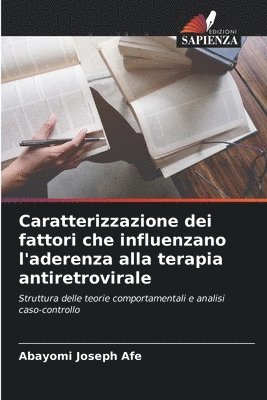 bokomslag Caratterizzazione dei fattori che influenzano l'aderenza alla terapia antiretrovirale