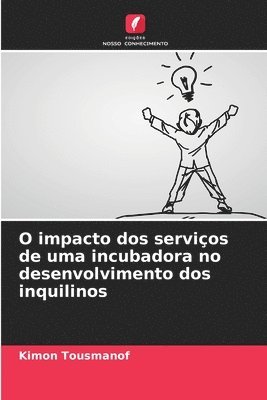 O impacto dos serviços de uma incubadora no desenvolvimento dos inquilinos