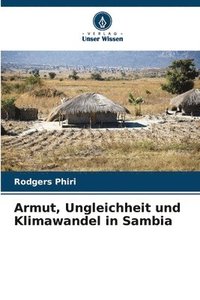 bokomslag Armut, Ungleichheit und Klimawandel in Sambia