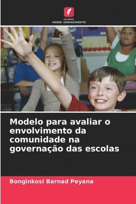 bokomslag Modelo para avaliar o envolvimento da comunidade na governao das escolas