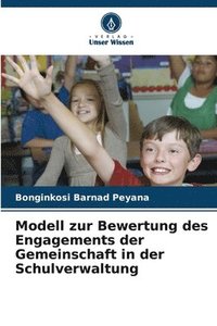 bokomslag Modell zur Bewertung des Engagements der Gemeinschaft in der Schulverwaltung