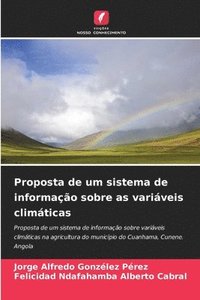 bokomslag Proposta de um sistema de informação sobre as variáveis climáticas