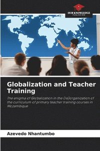 bokomslag Globalization and Teacher Training