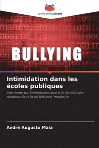 bokomslag Intimidation dans les écoles publiques